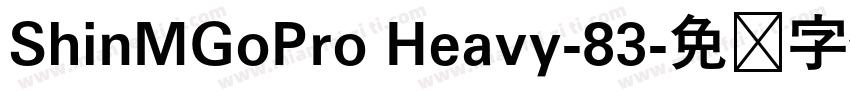 ShinMGoPro Heavy-83字体转换